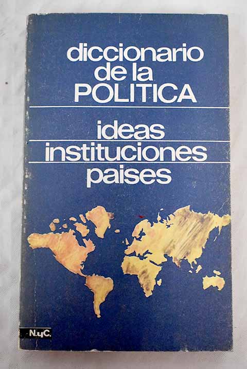 Diccionario de la poltica / Jean Noel Aquistapace