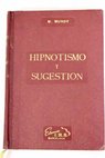Hipnotismo y sugestión / Wilhelm Wundt