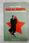 Mao ha muerto / Thomas L Verdejo