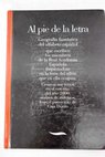 Al pie de la letra geografa fantstica del alfabeto espaol que escriben los miembros de la Real Academia Espaola inspirandose en la letra del silln que ocupan