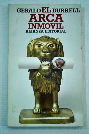 El arca inmvil / Gerald Durrell