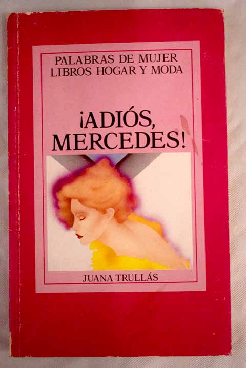 Adis Mercedes / Juana Trulls