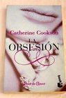 La obsesin / Catherine Cookson