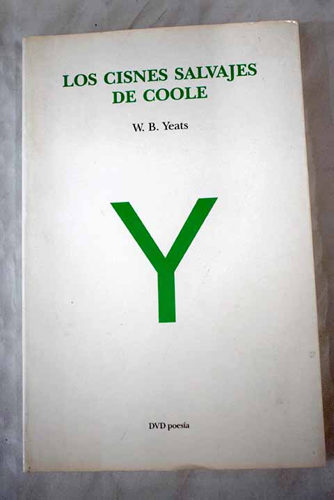 Los cisnes salvajes de Coole / W B Yeats