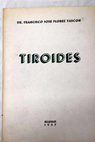 Tiroides / Francisco José Flórez Tascón