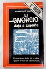 El divorcio viaja a Espaa / Francisco Narbona