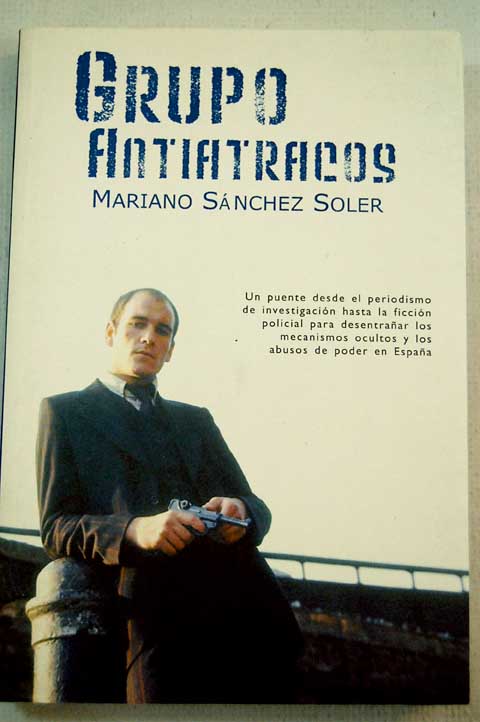 Grupo antiatracos / Mariano Snchez Soler
