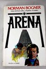 Arena / Norman Bogner