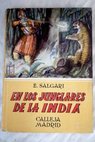 En los junglares de la India / Emilio Salgari