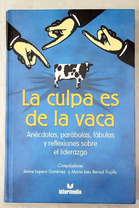La culpa es de la vaca | Libros y Coleccionismo La culpa es de la vaca | Libros y Coleccionismo