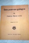 Seis poemas galegos de Federico García Lorca / Federico García Lorca