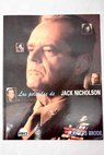 Las películas de Jack Nicholson / Douglas Brode