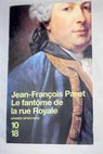 Le fantme de la rue Royale / Jean Francois Parot