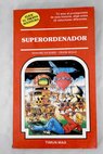 Superordenador / Edward Packard