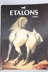 Etalons 1993 Numro spcial annuel de Courses elevage num 216