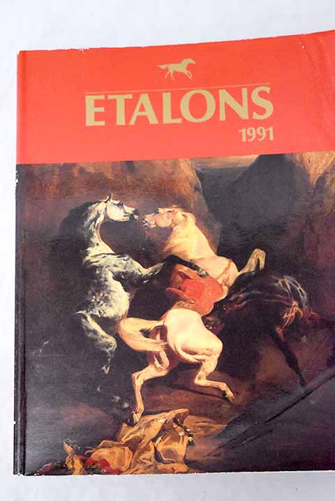 Etalons 1991 Annuaire d talons de pur sang
