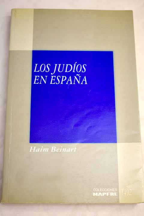 Los judíos en España / Haim Beinart