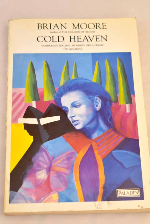 Cold heaven / Brian Moore