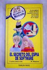 El secreto del espía de software y ocho casos más / M Masters