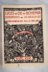 Luces de bohemia esperpento / Ramn del Valle Incln