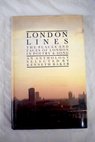 London lines the places and faces of London in poetry and song / Baker Kenneth Lister David