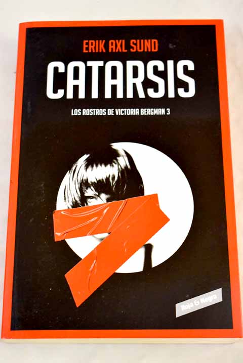Catarsis / Erik Axl Sund