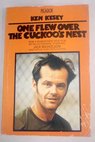 One flew over the cuckoo s nest / Ken Kesey