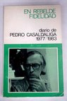 En rebelde fidelidad diario de Pedro Casaldaliga 1977 1983 / Pedro Casaldáliga