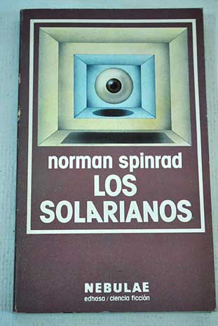 Los solarianos / Norman Spinrad