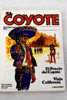 El precio del Coyote Vieja California / Jos Mallorqu