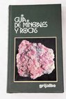 Gua de minerales y rocas / Annibale Mottana