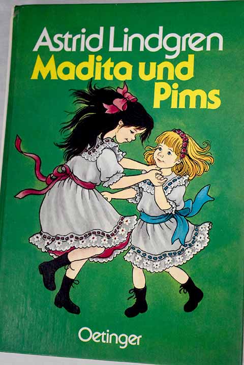Madita und Pims / Astrid Lindgren