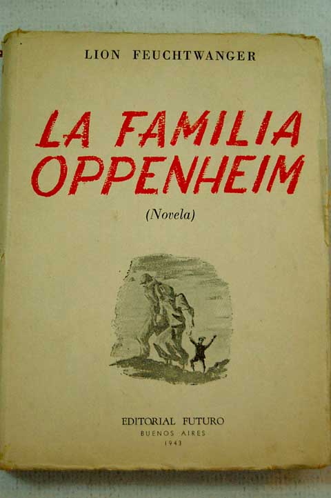 La familia Oppenheim / Lion Feuchtwanger