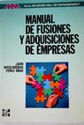 Manual de fusiones y adquisiciones de empresas / Juan Mascareas Prez igo