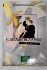 El granate de Amarilis / Carmen Gmez Ojea