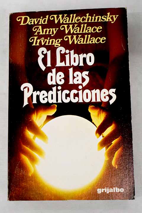 El libro de las predicciones / David Wallechinsky