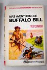 Ms aventuras de Buffalo Bill / O Connor W