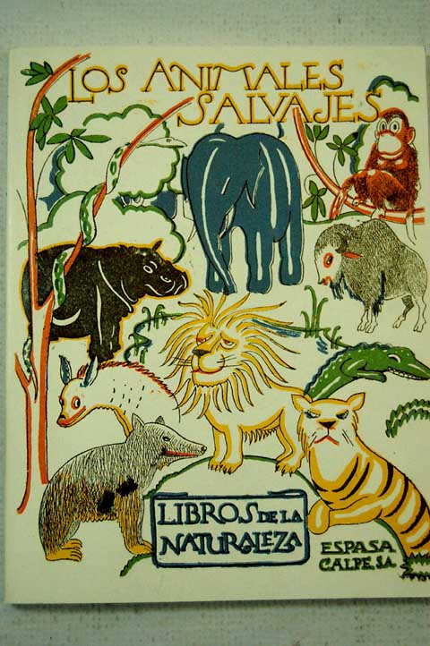 Los animales salvajes / ngel ngel Cabrera Agencia ISBN Mamferos Libros infantiles Cabrera