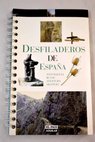 Desfiladeros de Espaa / Juanjo Alonso