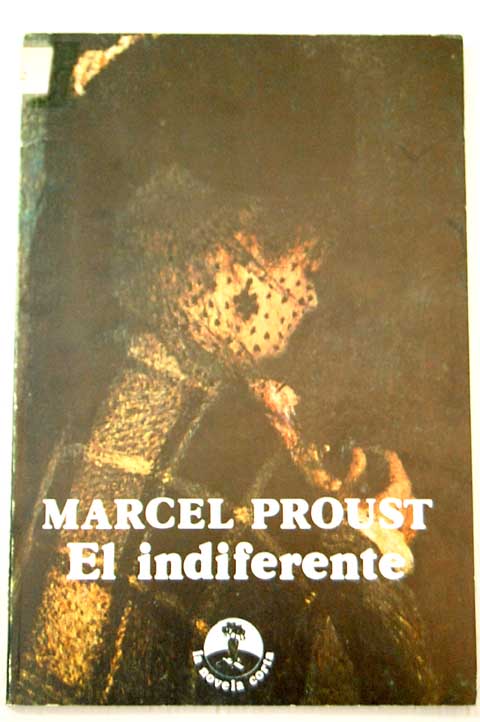 El indiferente / Marcel Proust