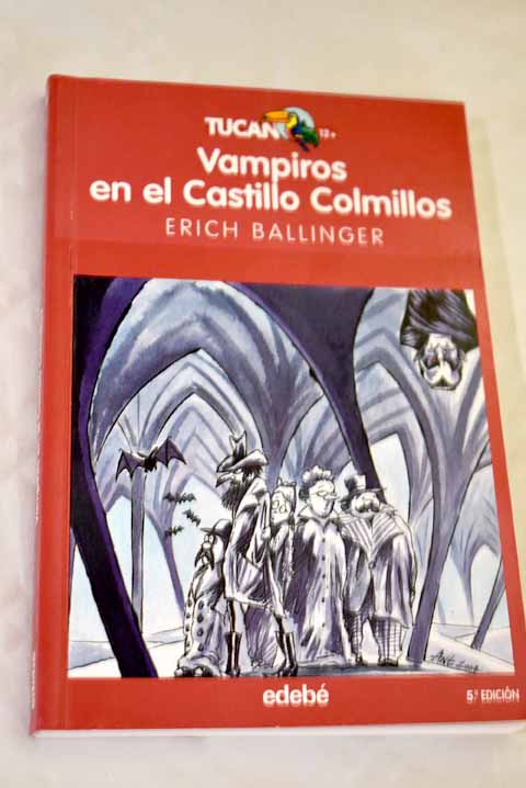 Vampiros en el Castillo Colmillos / Erich Ballinger