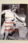 Poemas extra ordinarios / Ral Prez Cobo