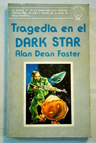 Tragedia en el Dark Star / Alan Dean Foster