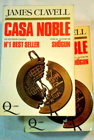 Casa noble / James Clavell
