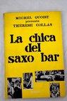 La chica del Saxo Bar / Thérese Collas