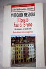 Il beato Fa di Bruno un cristiano in un mondo ostile / Vittorio Messori