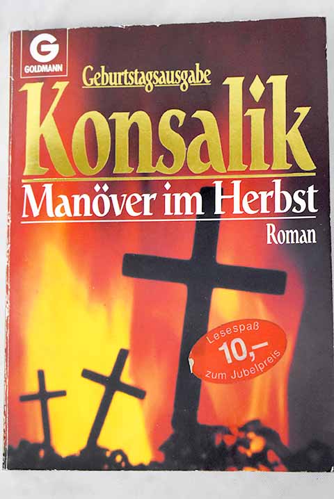 Manover im Herbst / Heinz G Konsalik