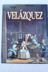Velázquez / Diego Velázquez