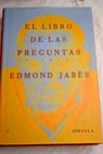 El libro de las preguntas / Edmond Jabes