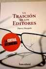 La traición de los editores / Thierry Discepolo